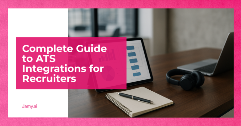Complete Guide to ATS Integrations for Recruiters - Jamy AI